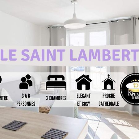 Apartament Le St Lambert Proche Cathedrale Parking Gratuit Troyes Zewnętrze zdjęcie